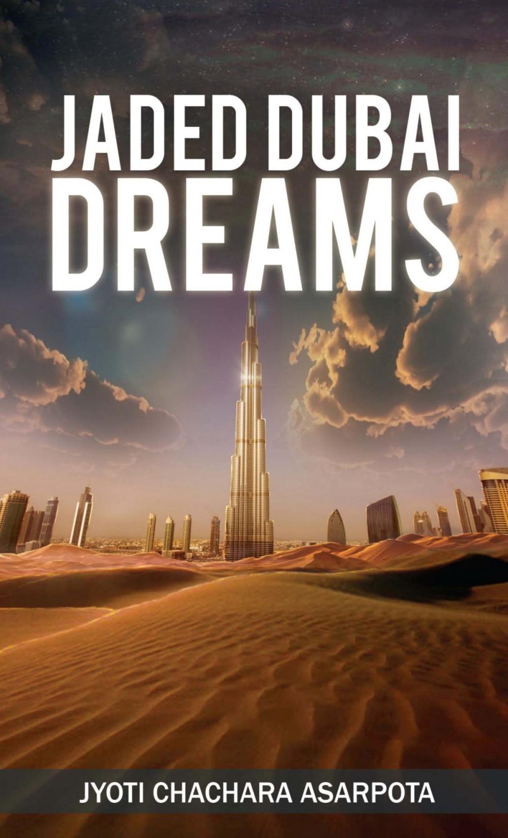 Big bigCover of Jaded Dubai Dreams