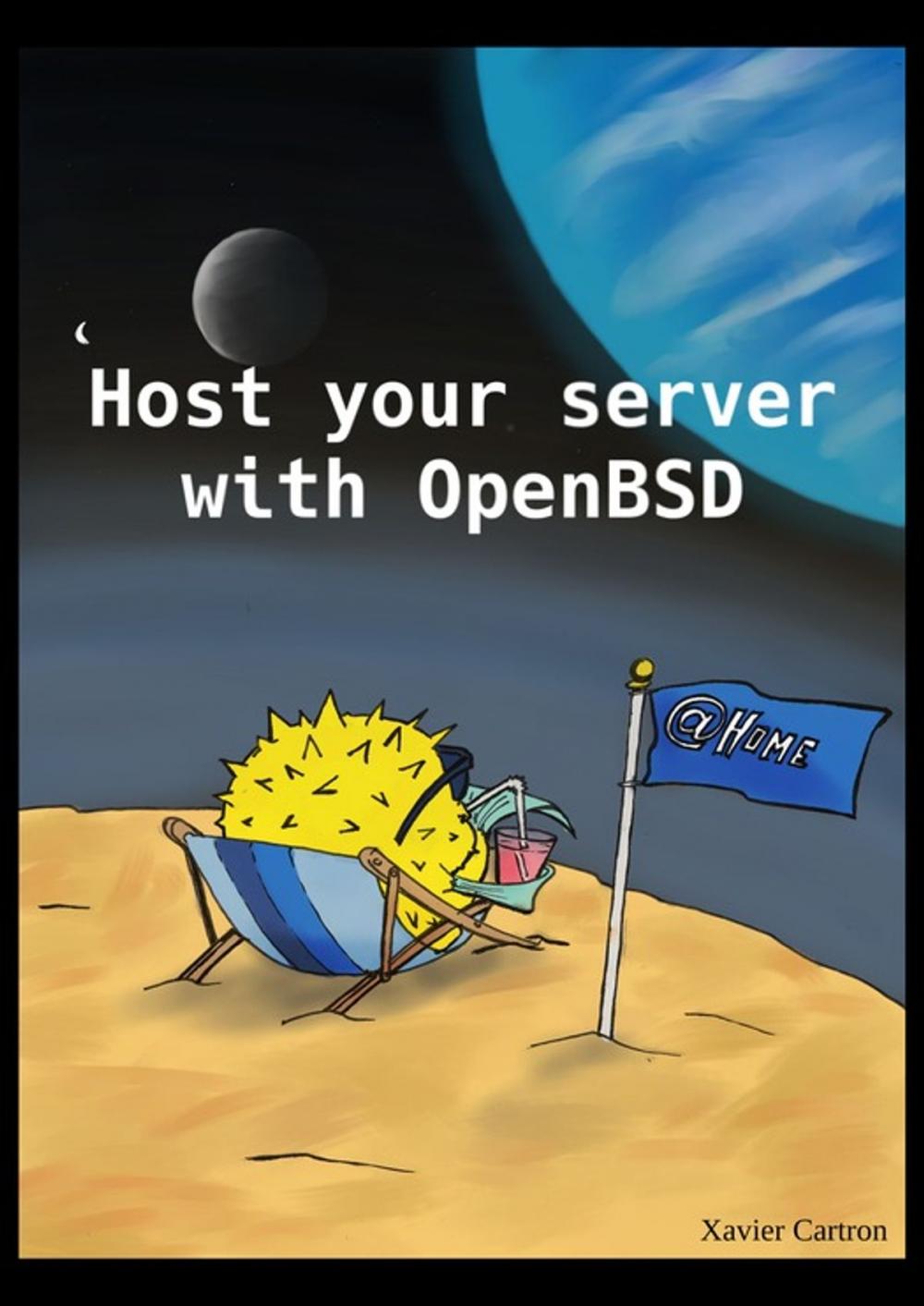 Big bigCover of Host your server with OpenBSD