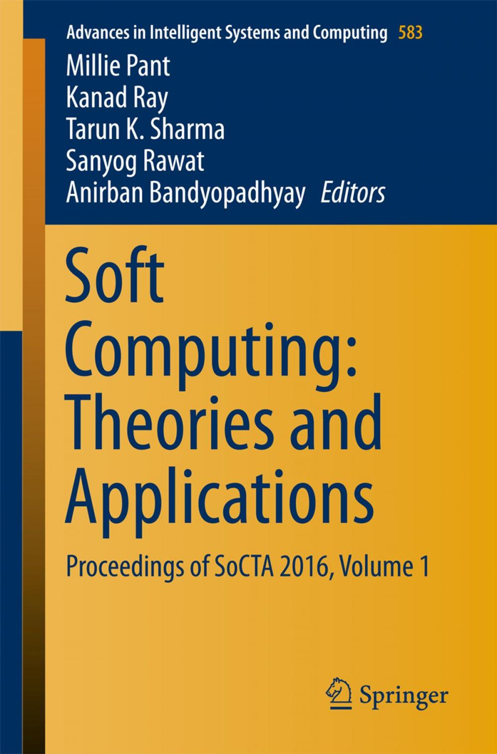 Big bigCover of Soft Computing: Theories and Applications