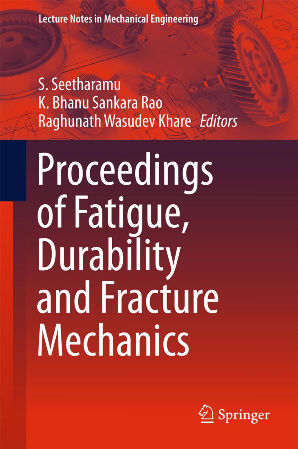 Big bigCover of Proceedings of Fatigue, Durability and Fracture Mechanics