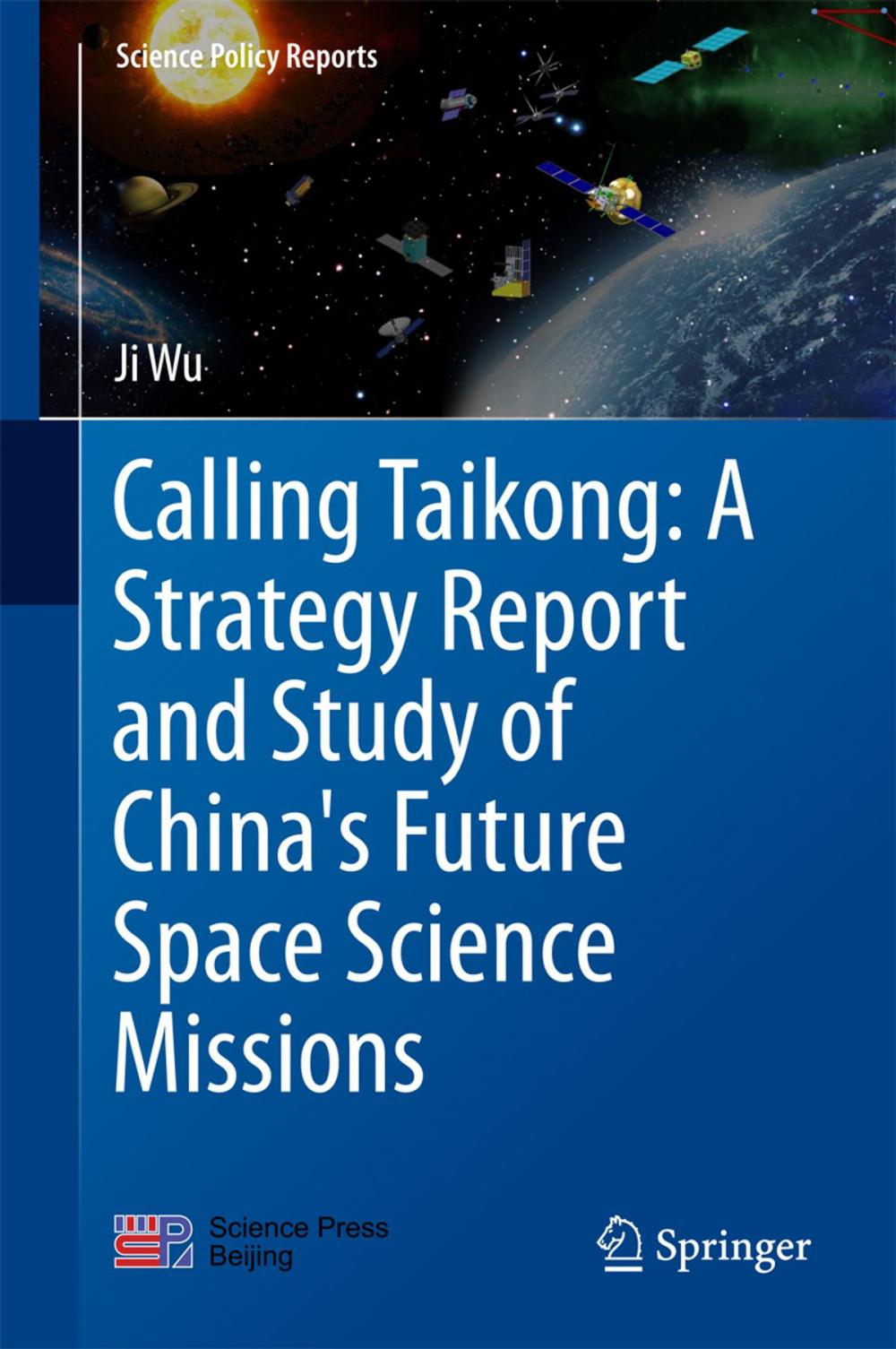Big bigCover of Calling Taikong: A Strategy Report and Study of China's Future Space Science Missions
