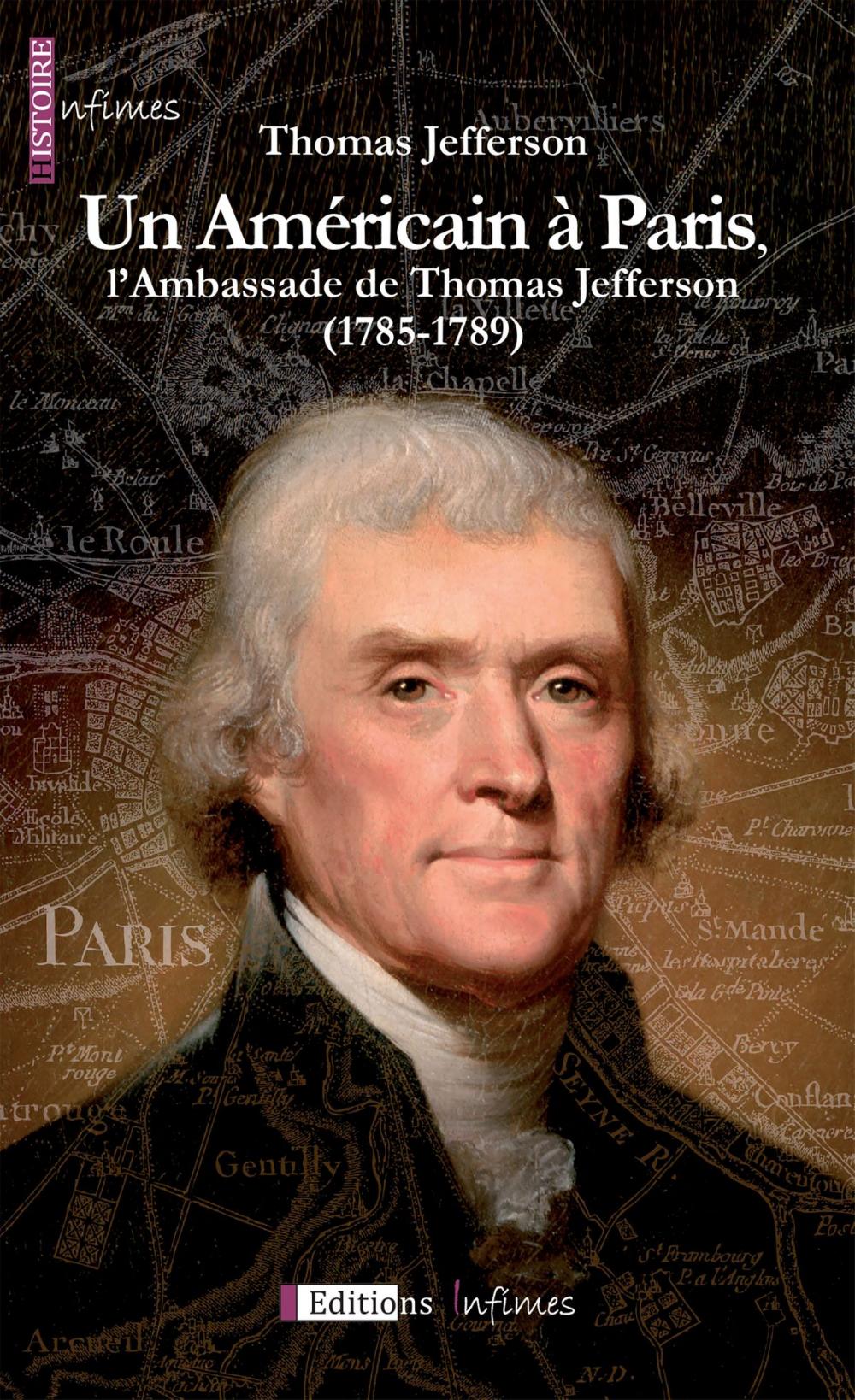 Big bigCover of Un Américain à Paris, l'Ambassade de Thomas Jefferson (1785-1789)