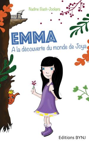 Cover of the book Emma, Tome 1 : à la découverte du monde de Joya by Dale Cozort