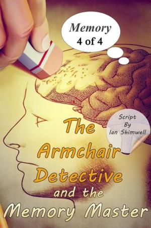Cover of the book The Armchair Detective and the Memory Master by Dermot Davis