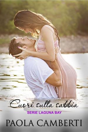 Cover of the book Cuori sulla sabbia by Allie Burton
