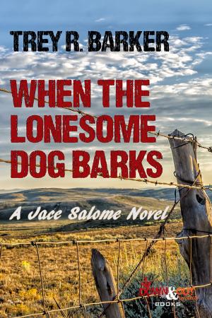 Cover of the book When the Lonesome Dog Barks by CS DeWildt