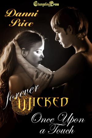 Cover of the book Once Upon a Touch (Forever Wicked) by Jessica Coulter Smith