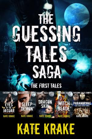 Cover of the book The Guessing Tales Saga: The First Tales by Monica James