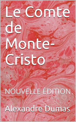 Cover of the book Le Comte de Monte-Cristo by Nicholas David Evans