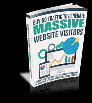 Cover of the book Buying Traffic to Generate Massive Website Visitors by Daniel Olson