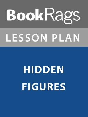 Cover of the book Lesson Plan: Hidden Figures by BookRags