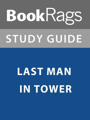 bigCover of the book Summary & Study Guide: Last Man in Tower by 