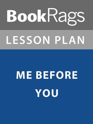 Cover of the book Lesson Plan: Me Before You by BookRags