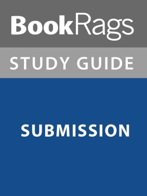 Cover of the book Summary & Study Guide: Submission by BookRags