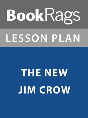bigCover of the book Lesson Plan: The New Jim Crow by 