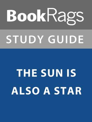 Cover of the book Summary & Study Guide: The Sun is Also a Star by BookRags