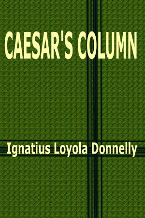 Cover of the book Caesar's Column by Walter M. Miller Jr.