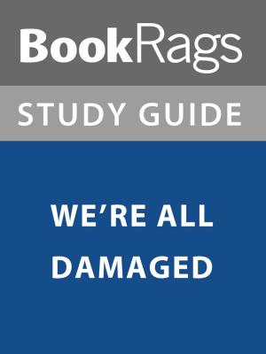 bigCover of the book Summary & Study Guide: We're All Damaged by 