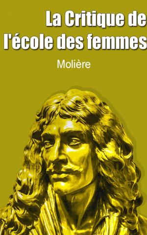 Cover of the book La Critique de l'école des femmes by Molière