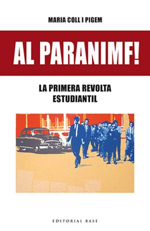 Cover of the book Al Paranimf! by Jaume Sobrequés i Callicó