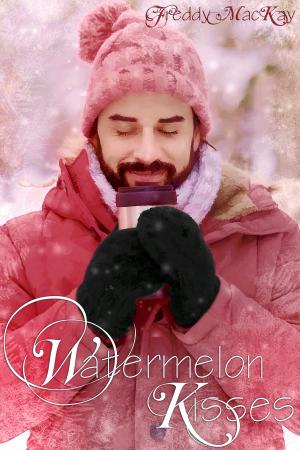 Cover of the book Watermelon Kisses by Lynda Renham