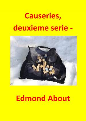 Cover of the book Causeries, deuxieme serie by Alexandre Dumas