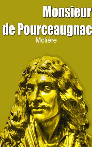 Cover of the book Monsieur de Pourceaugnac by Molière
