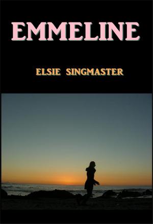 Cover of the book Emmeline by William MacLeod Raine