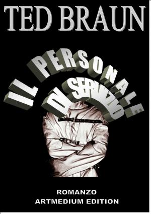 Cover of the book IL PERSONALE DI SERVIZIO by Björn Drobe