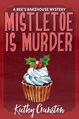 Cover of the book Mistletoe is Murder by Jonathan Garrett