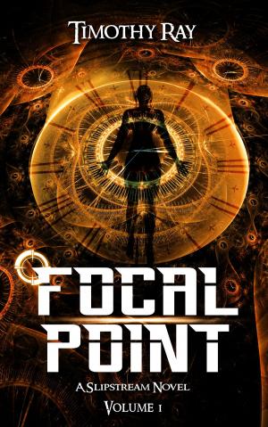 Cover of the book Focal Point by J. Channing