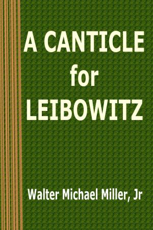 Book cover of A Canticle for Leibowitz