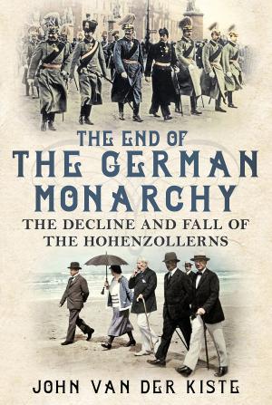 Book cover of The End of the German Monarchy