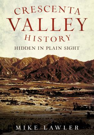 Book cover of Crescenta Valley History