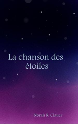 Book cover of La chanson des étoiles