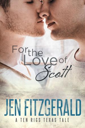 Cover of For the Love of Scott