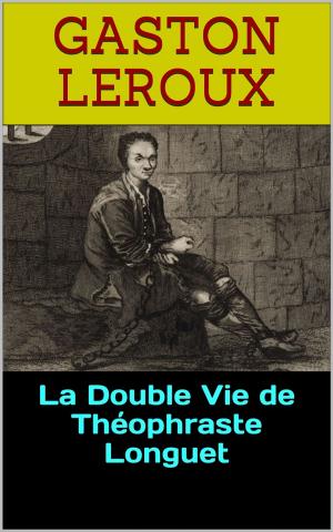 Cover of the book La Double Vie de Théophraste Longuet by Pierre de Coubertin