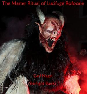 bigCover of the book The Master Ritual of Lucifuge Rofocale by 