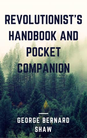 Book cover of Revolutionist's Handbook and Pocket Companion (Annotated)