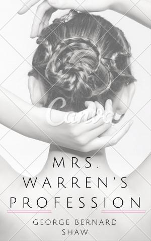 Cover of the book Mrs. Warren's Profession (Annotated) by Dedra L. Stevenson