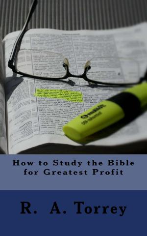 Cover of the book How to Study the Bible for Greatest Profit by W. O. E. Oesterley