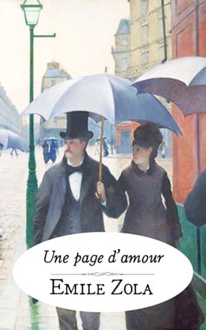 Cover of the book Une page d'amour by Emile Zola