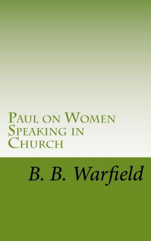Book cover of Paul on Women Speaking in Church