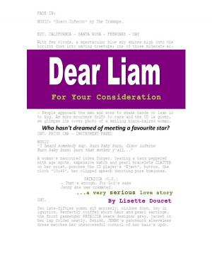 Cover of the book Dear Liam, For Your Consideration by Jonathan Fore