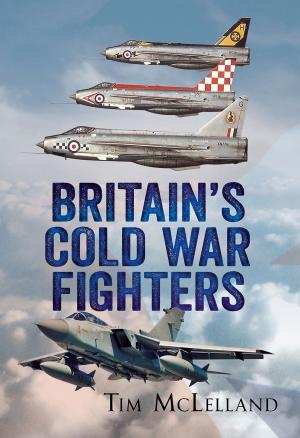 Cover of the book Britain’s Cold War Fighters by Ian Coomber