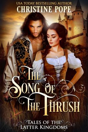 Cover of the book The Song of the Thrush by Christine Pope