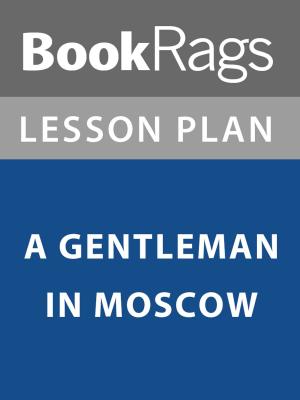 bigCover of the book Lesson Plan: A Gentleman in Moscow by 