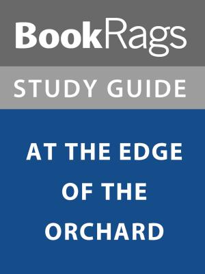 Cover of the book Study Guide: At the Edge of the Orchard by Ibraheem Dooba, Ph.D.