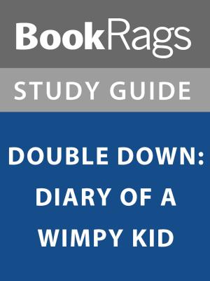 bigCover of the book Summary & Study Guide: Double Down: Diary of A Wimpy Kid by 