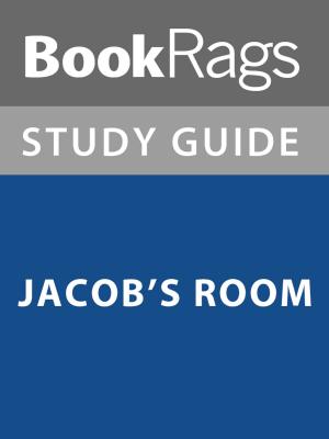 Cover of the book Summary & Study Guide: Jacob's Room by BookRags